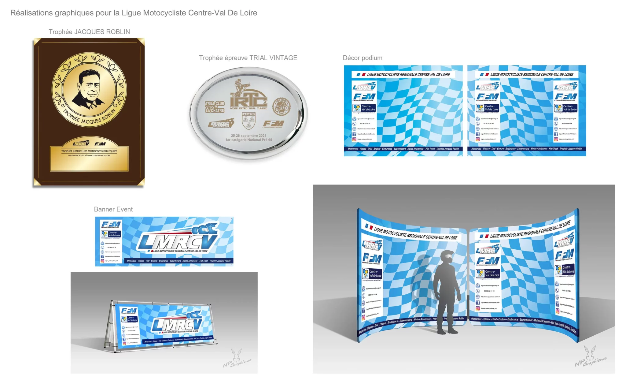 Réalisations graphiques pour la LIGUE MOTOCYCLISTE RÉGIONALE CENTRE - VAL DE LOIRE, incluant la conception de trophées, d'une bannière événementielle et d'un décor de podium.